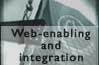 Web-enabling & Integration